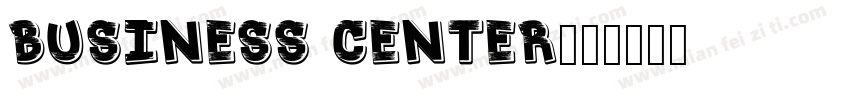 Business Center字体转换